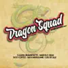 Dragon Squad - Dragon Squad - EP